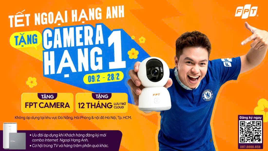 Ưu đãi 4 in 1: FPT Play Tặng Camera Cùng Ngoại Hạng Anh 